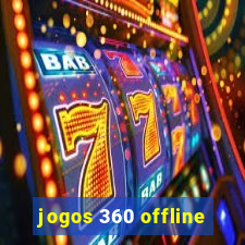 jogos 360 offline